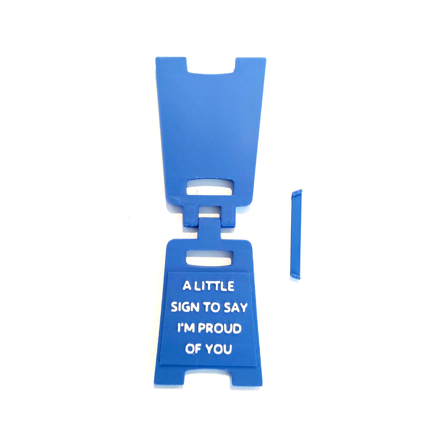 I'm Proud of You Little Sign