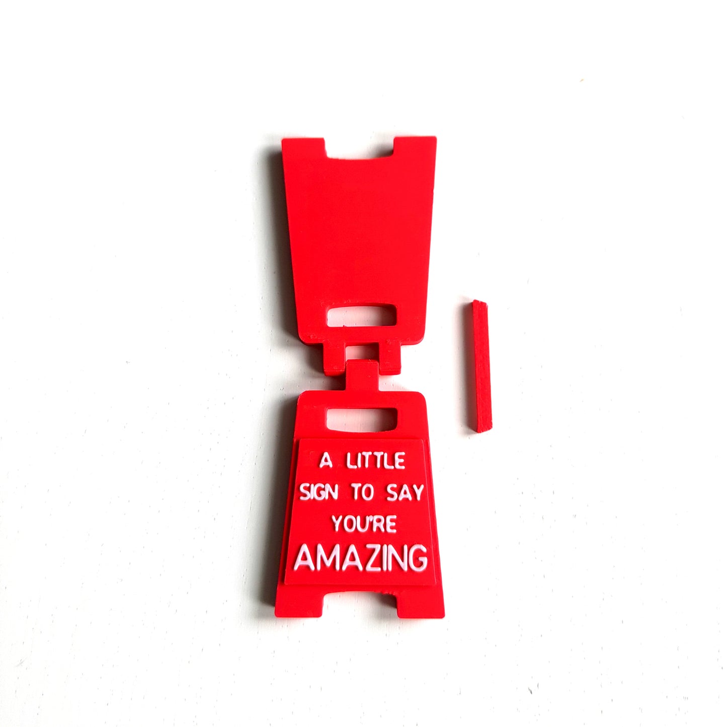 A Little Sign To Say You're Amazing