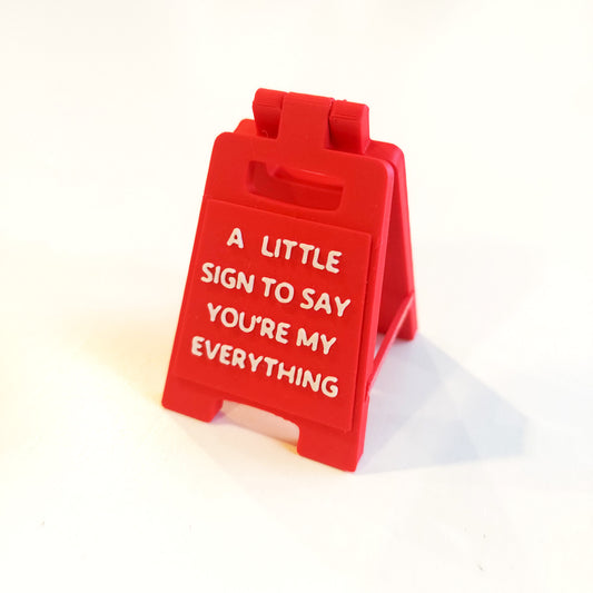 A Little Sign To Say You're My Everything