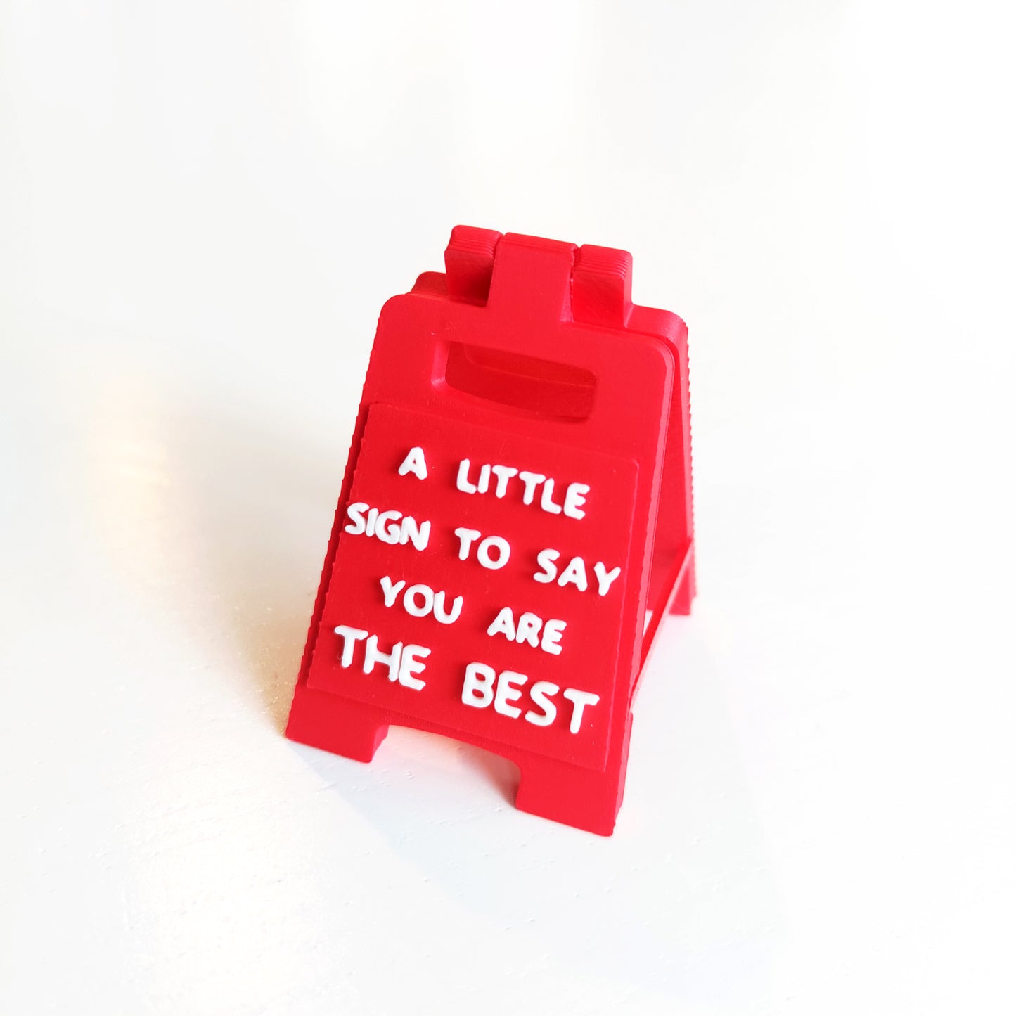 A Little Sign To Say You Are THE BEST