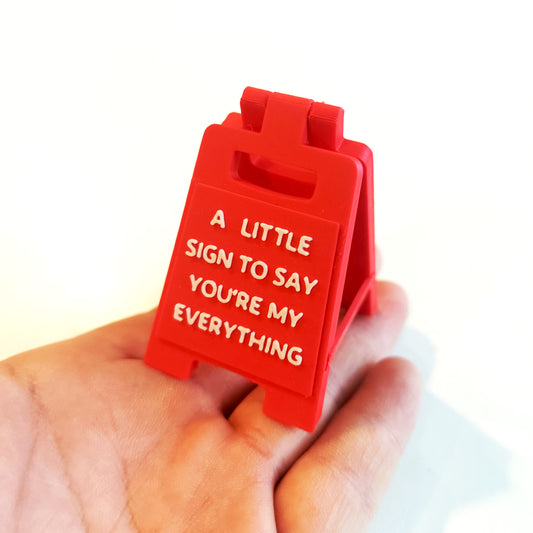 A Little Sign To Say You're My Everything