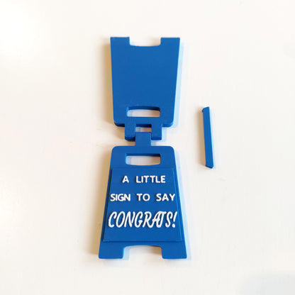 A Little Sign To Say CONGRATS!