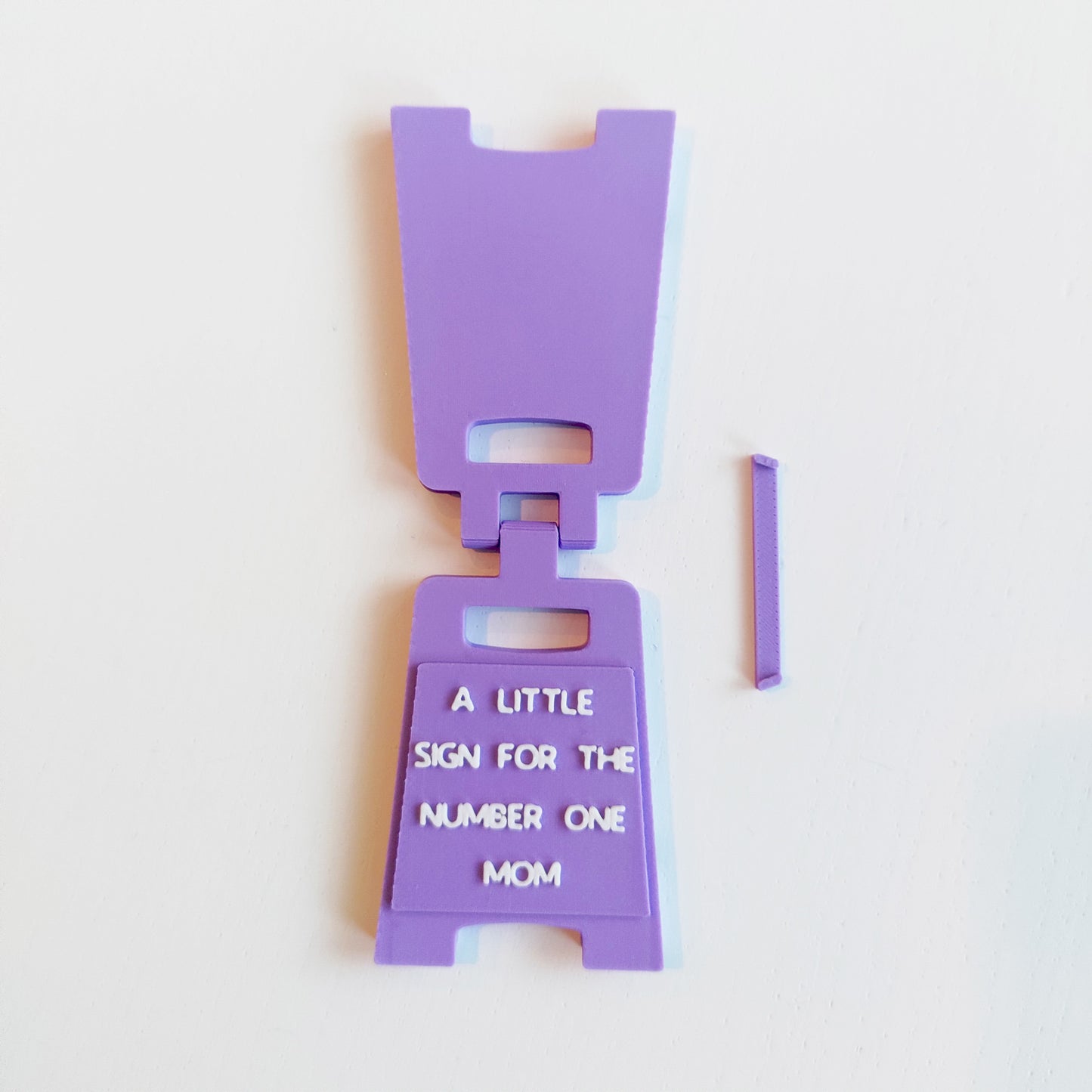 A Little Sign For The Number One Mom