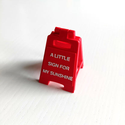 A Little Sign For My Sunshine