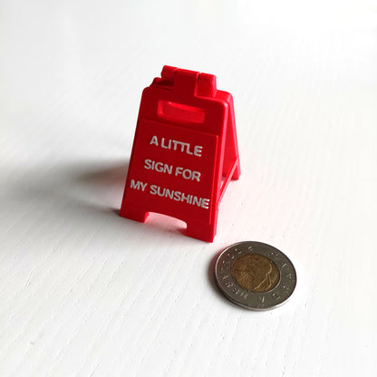 A Little Sign For My Sunshine