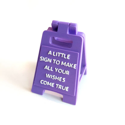A Little Sign To Make All Your Wishes Come True